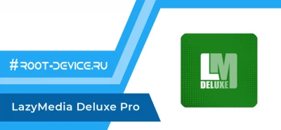 LazyMedia Deluxe (Pro)