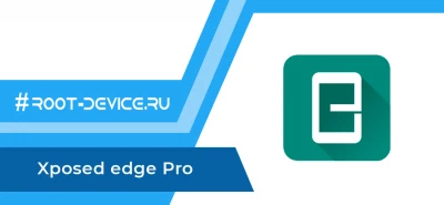 Xposed edge Pro